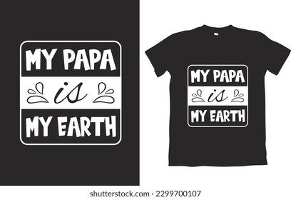 Dad t shirt design, Father t shirt design, Typography t shirt design.