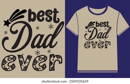    Dad t shirt design, Father's Day Typography T shirt Design , daddy, papa, super, 
     fathers day America, New dad t shirt, Typography Custom Dad T Shirt Design
