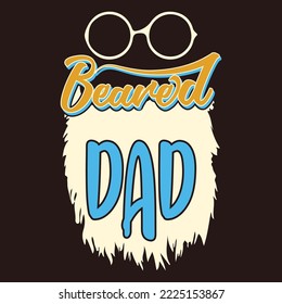 Dad t shirt design graphic design typography element. every Dad lover will love these t-shirt design
