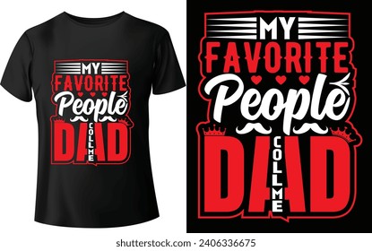 dad t shirt design 
dad and mom t shirt design