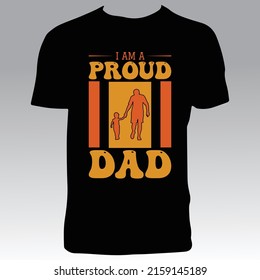 Dad T Shirt Design And Vector Illustration. 