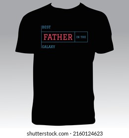 Dad T Shirt Design And Vector Illustration. 