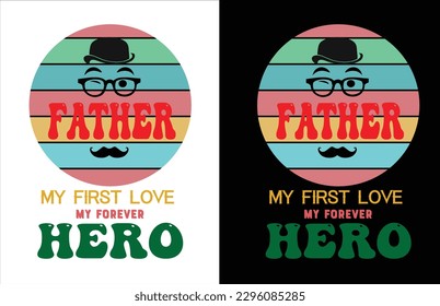 Dad t shirt design vector ,Father t shirt design vector ,