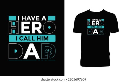 Dad T Shirt Design And Vector Illustration. 