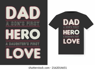 Dad t shirt design, vectors, poster or print ready t shirt, father's simple vector, illustration and father's day t shirt design