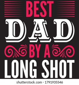 dad t shirt design. you can download vector file
