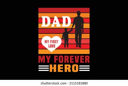 Dad t shirt and vector t-shirt design