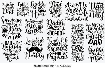 Dad t shirts design, Hand drawn lettering phrase, Calligraphy t shirt design, Isolated on white background, svg Files for Cutting Cricut and Silhouette, EPS 10, card, flyer