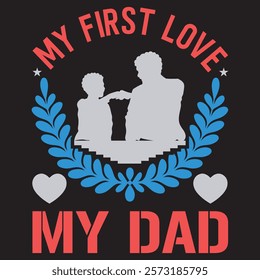 DAD T-SHIRT DESIGN, BEAUTIFUL VECTOR