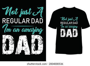 Dad T-shirt design.  I'm creative t-shirt designer. T shirt Printing for Girls and boys. Tees design, T shirt Design for Print.