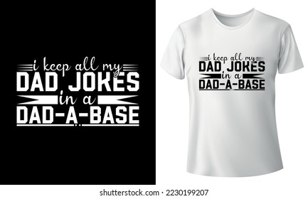 Dad T-shirt Design, Father's Day Typography T-shirt Template
