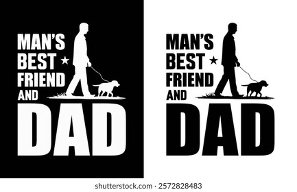 Dad Tshirt Design, Father's Day Man And Dog