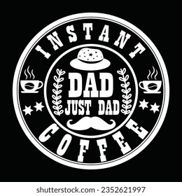 Dad T-Shirt Design.This is an editable EPS vector file.
