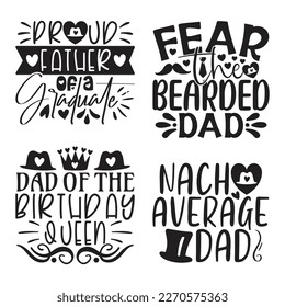 Dad T-shirt And SVG Design Bundle. Happy Father's Day, Motivational Inspirational SVG Quotes T shirt Design Bundle, Vector EPS Editable Files.