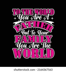 Dad t-shirt and typogrephy design