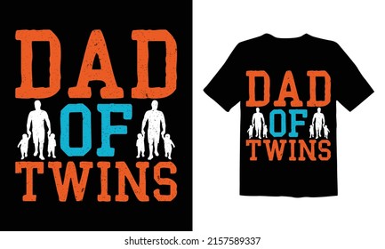 Dad of twins t shirt