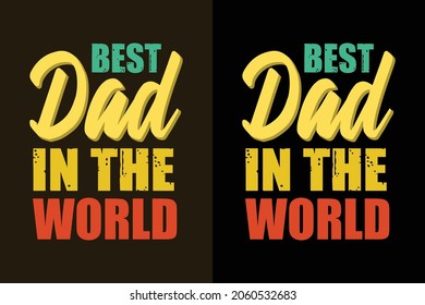 Dad typography colorful t shirt, Papa t shirt, Daddy typography slogan, Dad typography quotes design