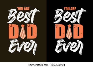 Dad typography colorful t shirt, Papa t shirt, Daddy typography slogan, Dad typography quotes design