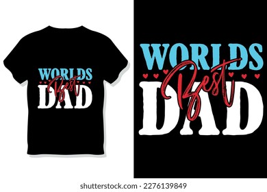 Dad  typography t shirt |fathers day  t shirt|