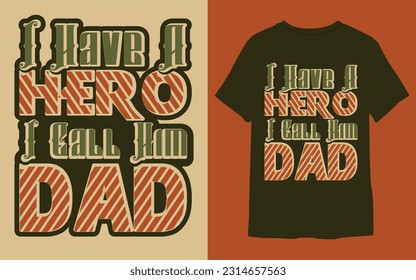 Dad typography t-shirt design, dad and child   love design