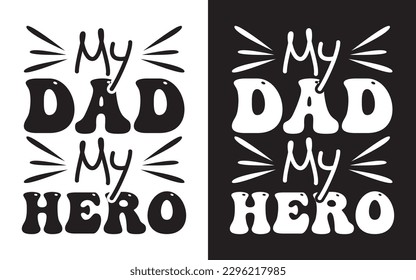 Dad Typography Vector Design, Fathers T shirt Design, Happy Fathers Day