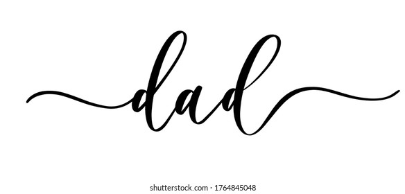 Dad vector calligraphic inscription with smooth lines. Minimalistic hand lettering illustration on Happy Father's Day.