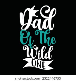 dad of the wild one, abstract dad day greeting vector file