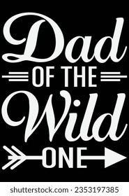 
Dad Of The Wild One eps cut file for cutting machine