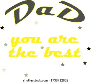 dad you are the best, father's day design