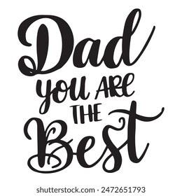dad you are the best typography