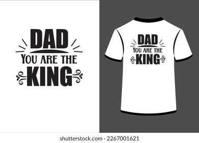 Dad you are The king.This is an editable eps vector file.
