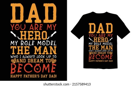 Dad you are my hero my role model the man who i always look up to and dream to become happy father's day