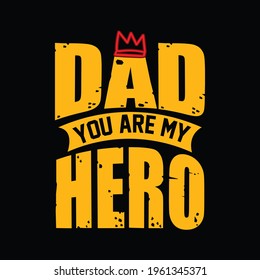 dad you are my hero - vector