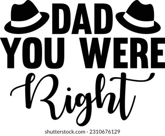 Dad you were right- Dad Design