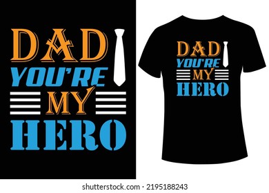 Dad you're my hero t-shirt design, Cycling T-shirt Design Vector Template for Cyclist Fathers and Son
