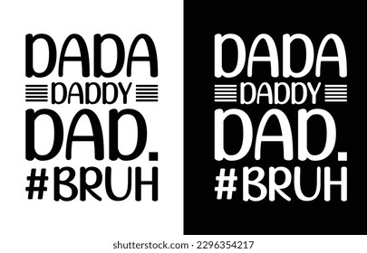 Dada  Daddy T Shirt Design