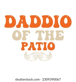 Daddio of the patio with Mustache