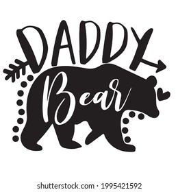 daddy bear logo inspirational positive quotes, motivational, typography, lettering design	