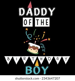 Daddy of the birthday boy t-shirt design