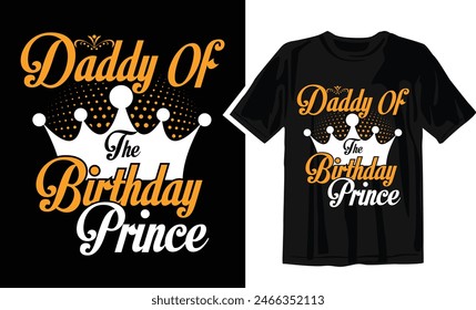 Daddy of the Birthday Princess - T shirt design template