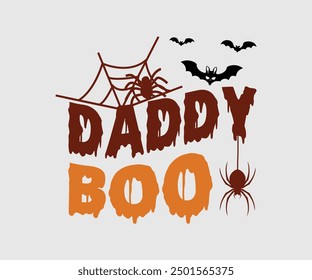 Daddy Boo, Halloween, Ghost, Spooky Season, witch, Halloween Funny, t shirt