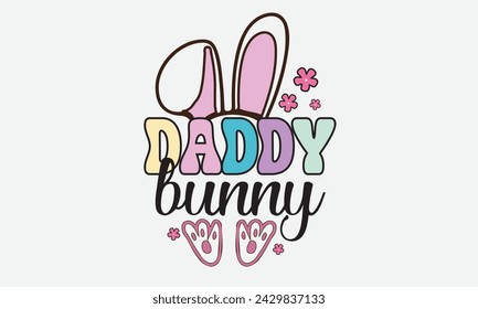 Daddy Bunny Easter T-Shirt Design