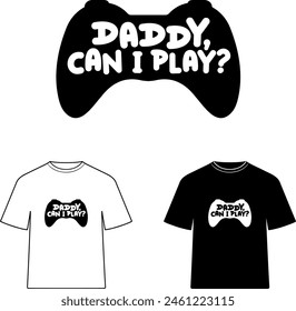 Papi, ¿puedo jugar? Diseño de camiseta para jugadores. Video Gracioso