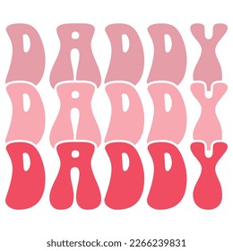 Daddy - Dad Retro T-shirt And SVG Design. Retro Happy Father's Day, Motivational Inspirational SVG Quotes T shirt Design, Vector EPS Editable Files.