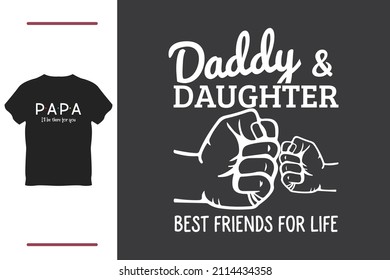 Daddy And Daughter T Shirt Design