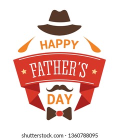 Daddy day father holiday isolated greeting icon hat and mustache bowtie vector parent or family member congratulation love and appreciation headdress and male accessories emblem or logo festive event