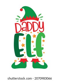 Papi ELF - zapatos elf y sombrero graciosos. Es bueno para la impresión de camisetas, afiche, tarjeta, etiqueta, tazas y otros regalos diseñados para Navidad.