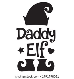 daddy ELF logo inspirational positive quotes, motivational, typography, lettering design