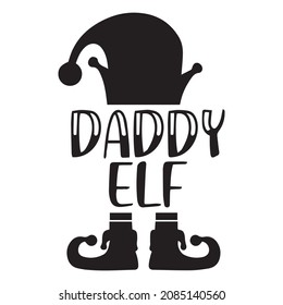 daddy elf logo inspirational quotes typography lettering design