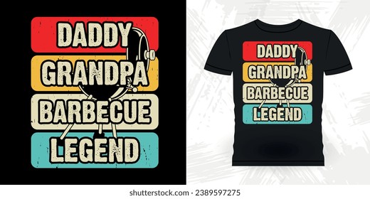 Daddy Grandpa Barbecue Legend Funny Barbecue Lover Retro Vintage BBQ Smoking T-shirt Design